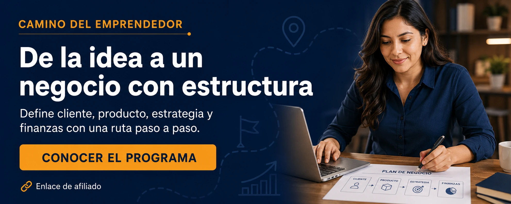 Programa Camino del Emprendedor para convertir una idea en un negocio con estructura