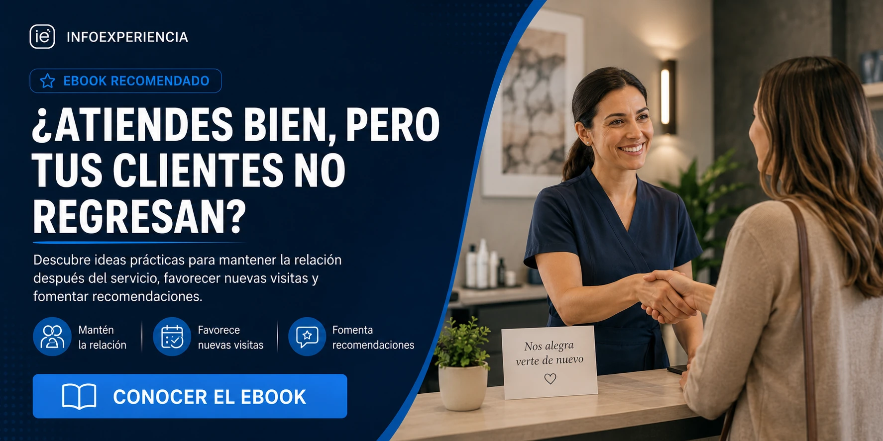 Ebook recomendado para fortalecer la relación con los clientes, favorecer nuevas visitas y fomentar recomendaciones