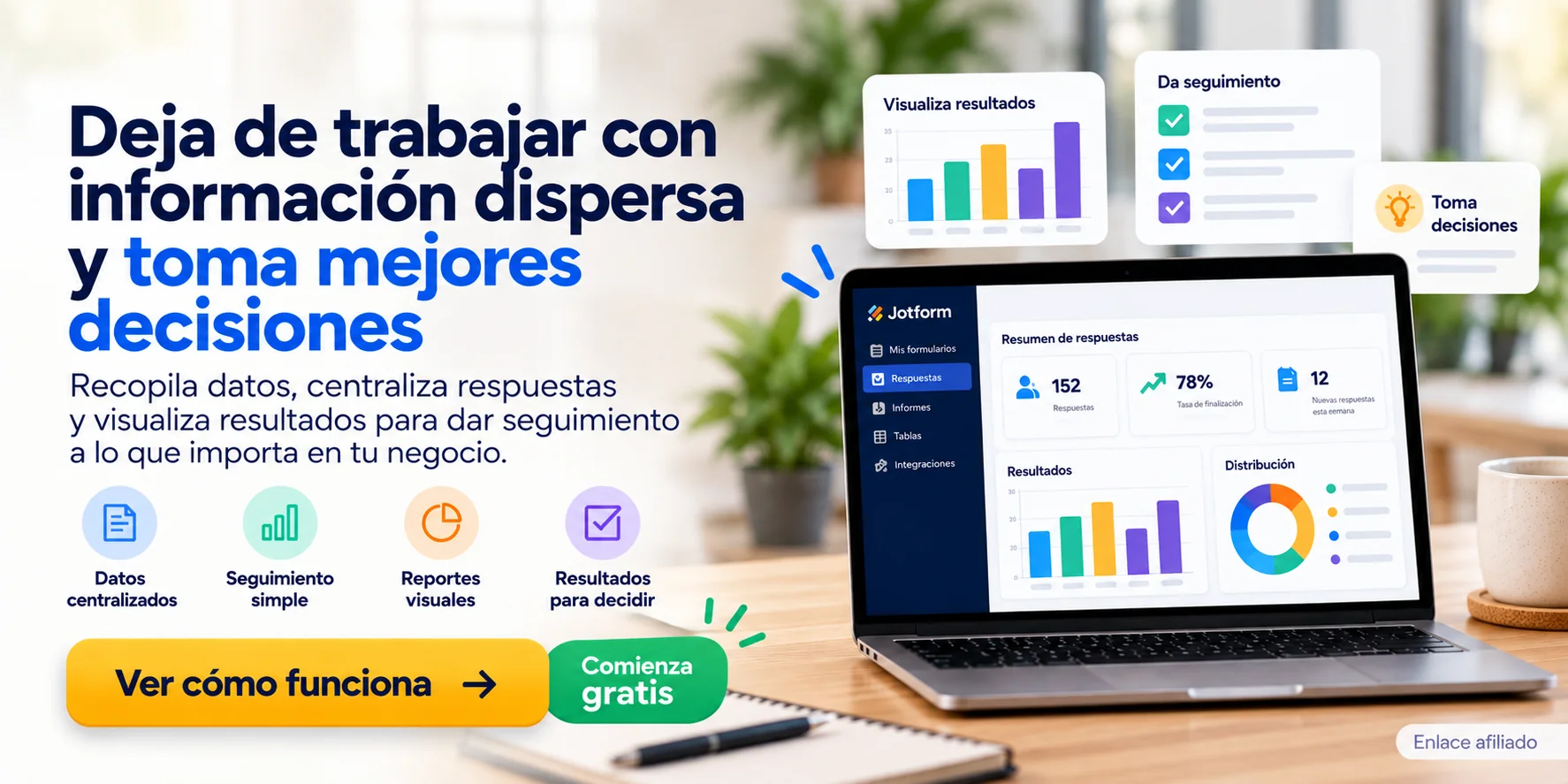Jotform para centralizar datos, visualizar resultados y tomar decisiones