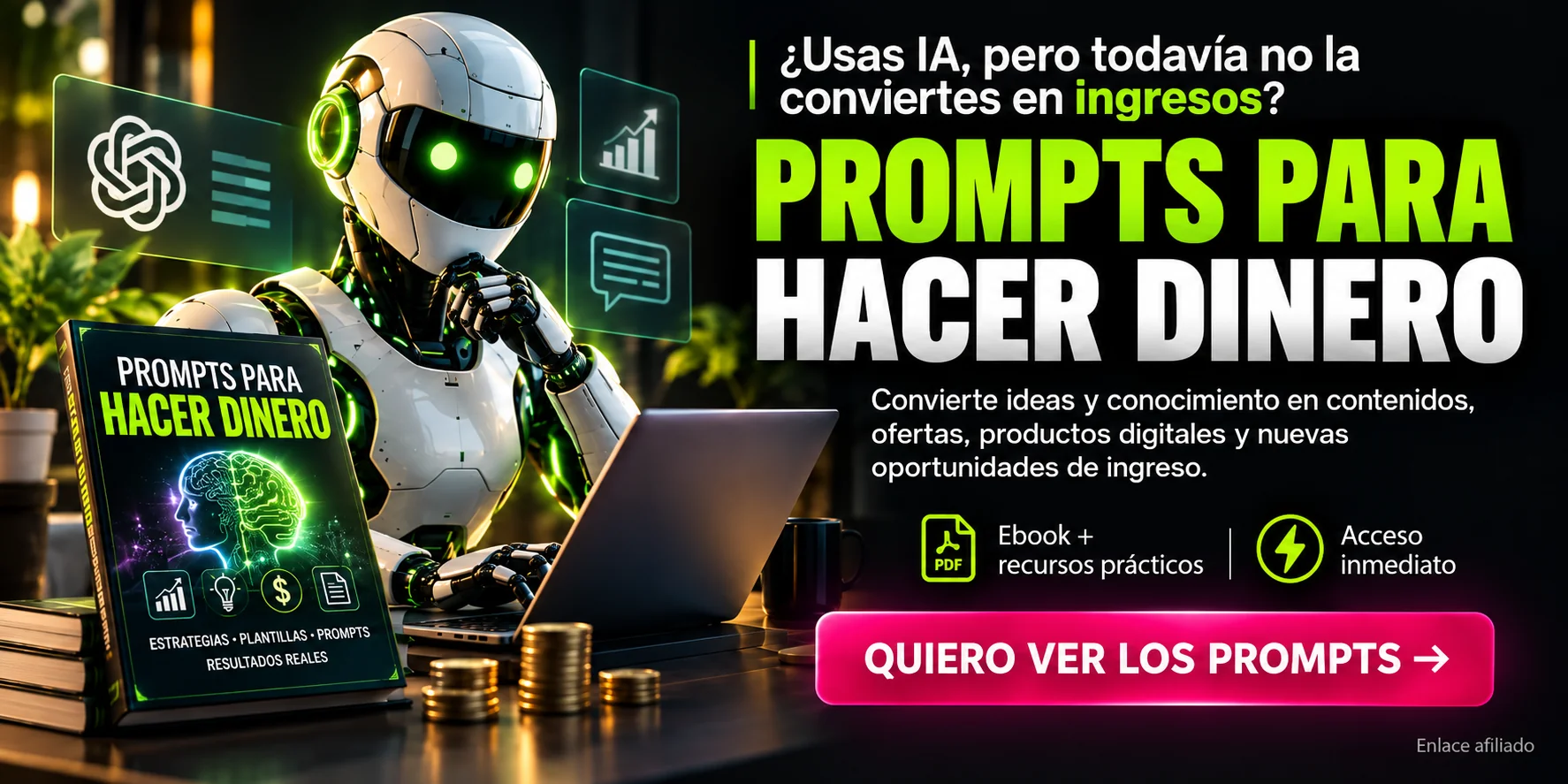 Prompts para hacer dinero con IA y desarrollar oportunidades de negocio